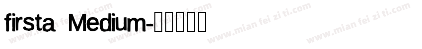 firsta Medium字体转换